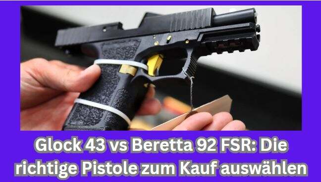 Glock 43 vs Beretta 92 FSR